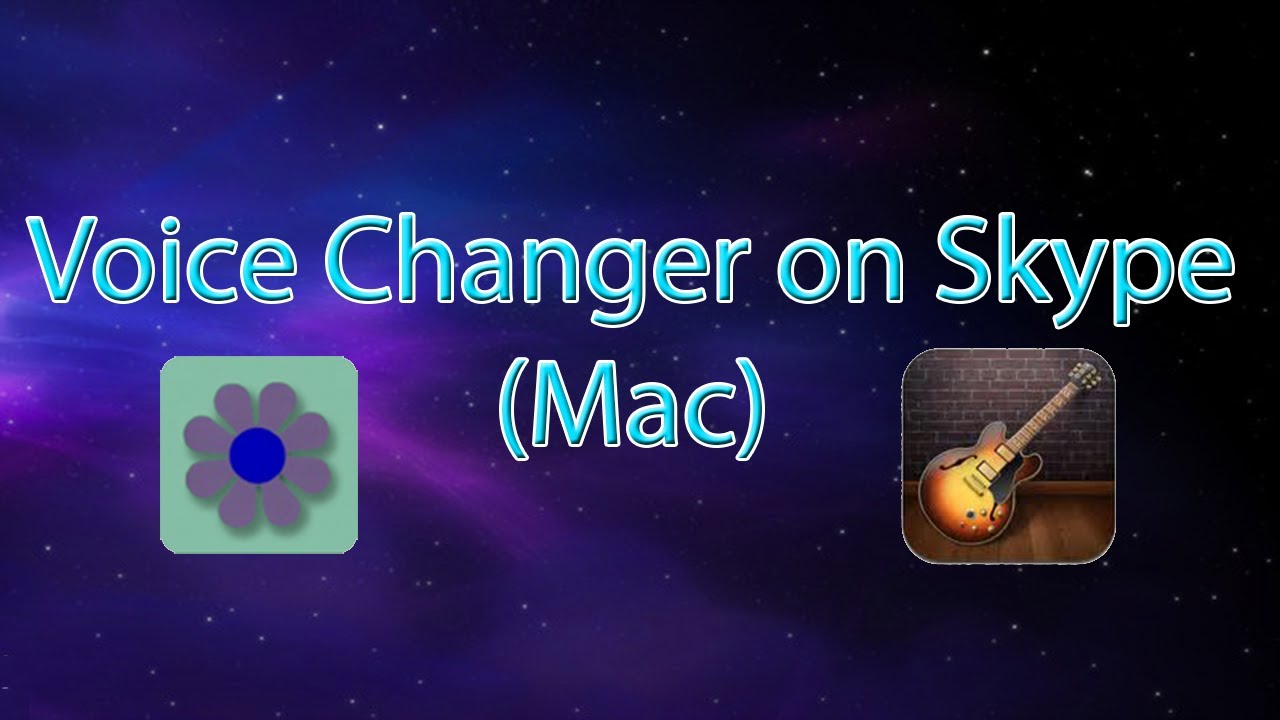 voice changer app for skype mac